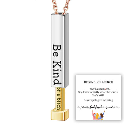 Be Kind...of a bi♡ch - Hidden Message Necklace